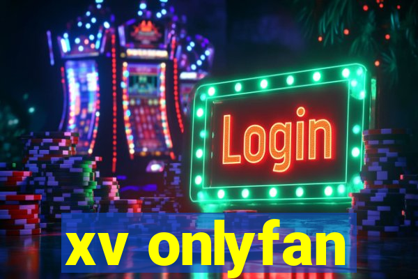 xv onlyfan
